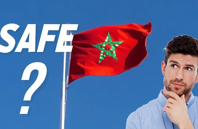 Is Morocco safe? Here's The Truth from A Local