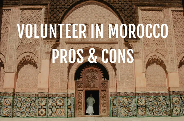 Volunteering in Morocco: The Pros and Cons